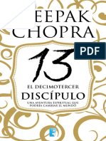 Deepak Chopra - El decimotercer discípulo. Una aventura espiritual que podría cambiar el mundo.pdf
