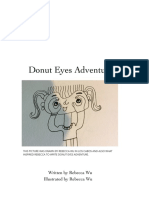 Donut Eyes Adventure: Written by Rebecca Wu Illustrated by Rebecca Wu