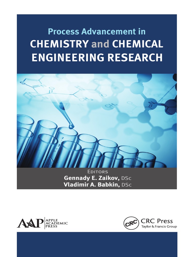 Process Advancement In Chemistry And Chemical Engineering Research