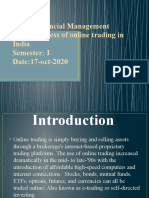 Class: Financial Management Topic: Process of Online Trading in India Semester: I Date:17-Oct-2020