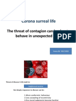 Corona Surreal Life: The Threat of Contagion Can Lead Us To Behave in Unexpected Ways