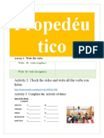 Propedéu Tico: Activity 2. Check The Video and Write All The Verbs You Listen