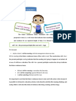 Social Function & Text Structure: Will + Be + The Present Participle (The Root Verb + - Ing)