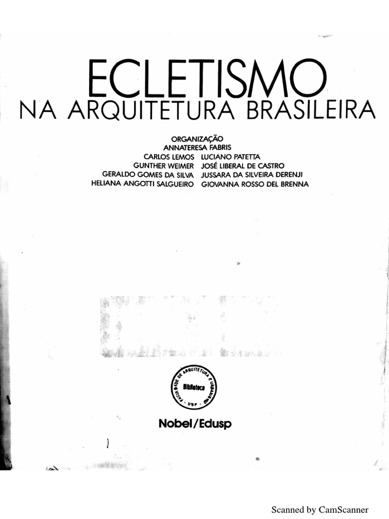 PATETTA, Luciano. Considerações Sobre o Ecletismo Na Europa. in ...