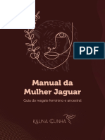 Guia do resgate feminino e ancestral: A Medicina da Mulher Jaguar