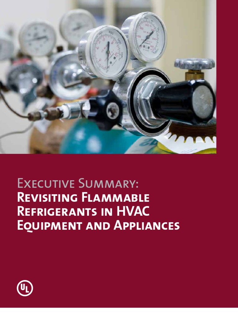 UL Exec Summary Revisiting Flammable Refrigerants 1101035 v1 Safety