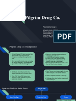 Pilgrim Drug Co.: Presented by Group 3