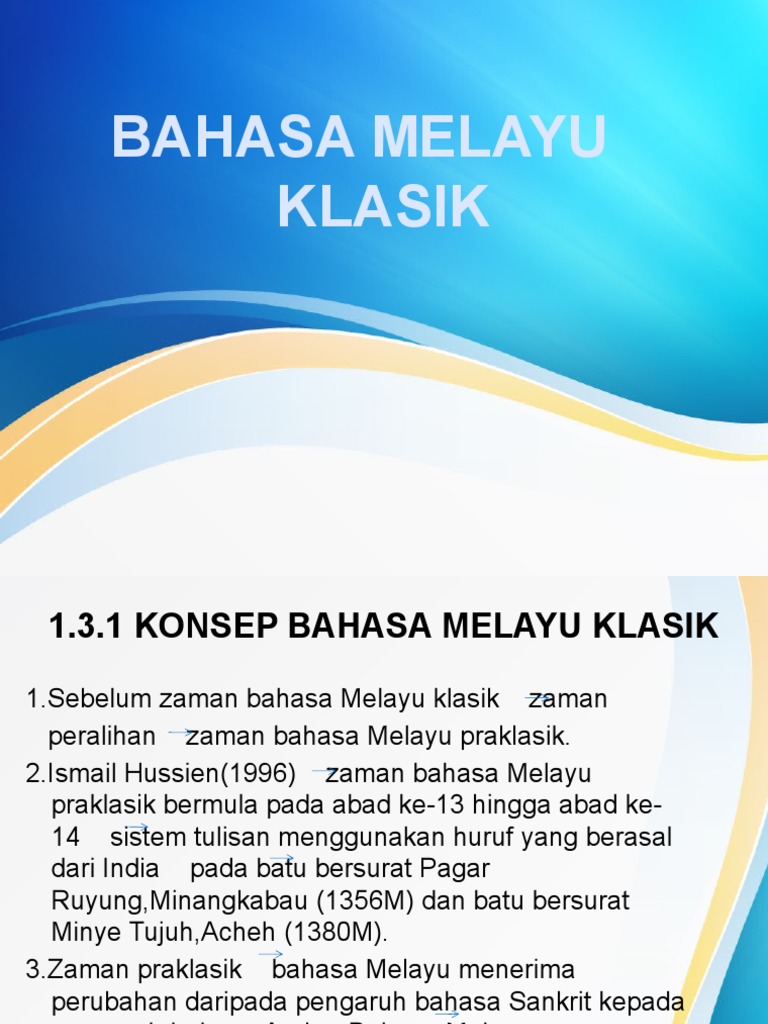 3 Bahasa Melayu Klasik Konsep Bahasa Melayu Klasik Dan Perkembangan Sistem Tulisan Dan Ejaan Pdf