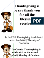 Thanksgiving Is To Say Thank You For All The Blessings Received