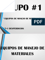 EQUIPO DE MANEJO DE MATERIALES Y 7+1 DESPERDICIOS