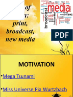Type of Media: Print, Broadcast, New Media