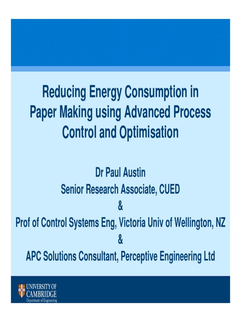 Austin Reducing Energy Consumption in Paper Making Using APC and