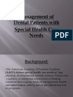 Management of Dental Patients With Special Health Care Needs