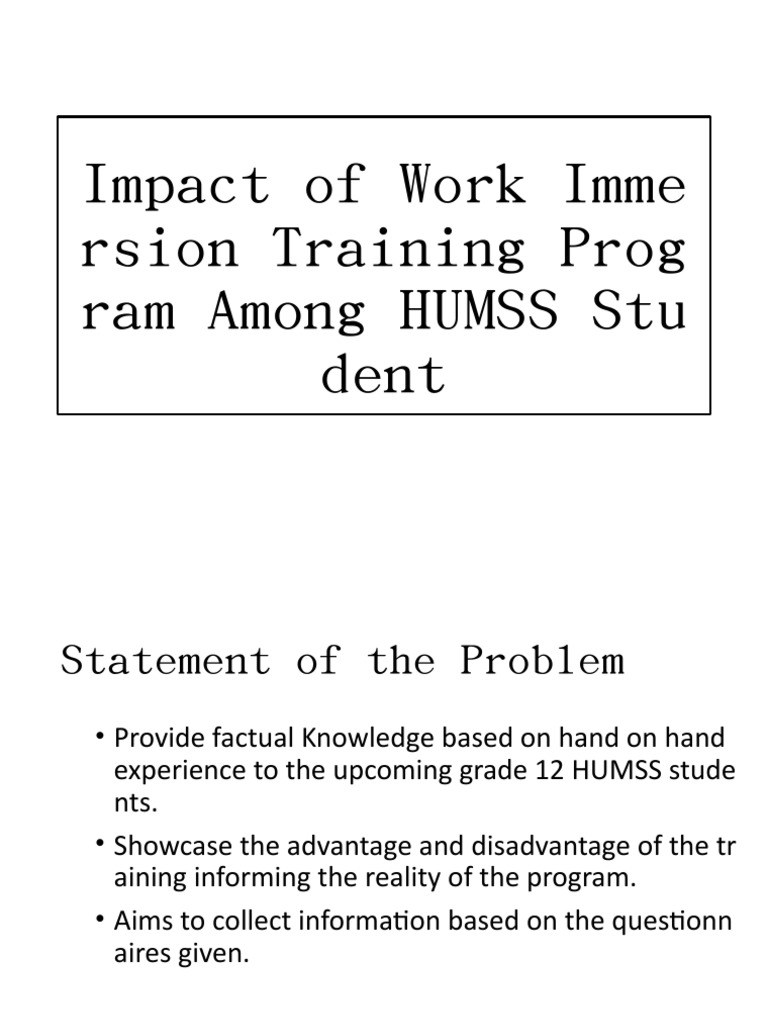 Impact of Work Immersion on HUMSS Students | PDF | Communication | Learning