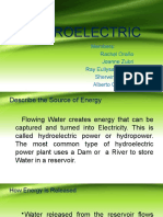 Hydroelectric: Members: Rachel Oraño Joanne Zubri Ray Eullysestorrion Sherwin Malbas Alberto Gonzaga