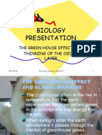Biology Presentation: The Green House Effect and Thinning of The Ozone Layer