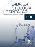 Caminhos para atuar na odontologia hospitalar