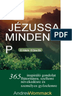 JÉZUSSAL MINDENNAP. inspiráló gondolat Bátorításra, szellemi növekedésre és személyes győzelemre. Andrew Wommack (1)