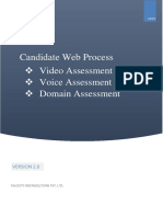 Candidate Web Process Video Assessment Voice Assessment Domain Assessment