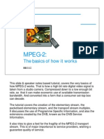 MPEG-2 - Tha Basis of How It Works