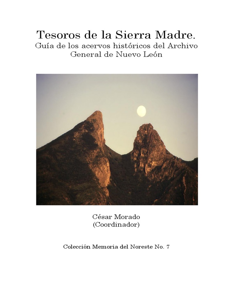Tesoros de La Sierra Madre Guia General Del Agenl | PDF | Archivista ...