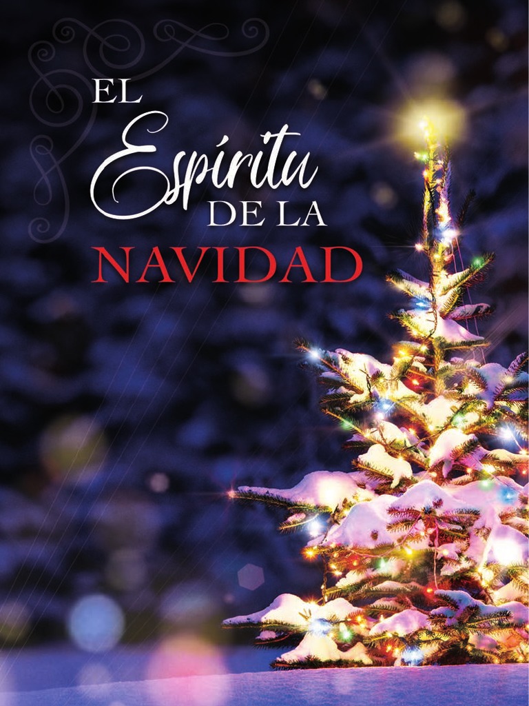 EL ESPIRITU DE LA NAVIDAD María, madre de Jesús Navidad