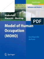 Model of Human Occupation (MOHO) Grundlagen Fur Die Praxis (Ergotherapie - Reflexion Und Analyse) by Gary Kielhofner, Ulrike Marotzki, Christiane Mentrup