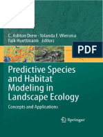 Yolanda F. Wiersma, Falk Huettmann (auth.), C. Ashton Drew, Yolanda F. Wiersma, Falk Huettmann (eds.) - Predictive Species and Habitat Modeling in Landscape Ecology_ Concepts and Applications-Springer.pdf