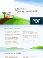 SGE0 SESIÓN 11 TIPOS DE SOCIALIZACIÓN