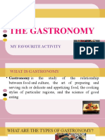 The Gastronomy: My Favourite Activity