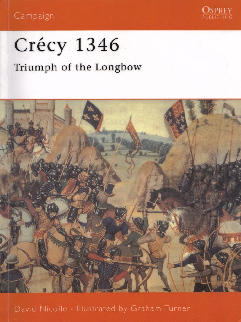 Crecy 1346 Triumph of The Longbow PDF