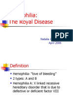 Hemophilia: The Royal Disease: Natalia A Palacio April 2006