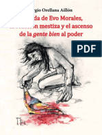 La Caida de Evo Morales, La Reaccion Del Mestizaje y El Ascenso de La Gente Bien Al Poder PDF