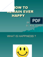 How To Remain Ever Happy