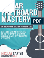 Guitar - Fretboard Mastery - An In-Depth Guide To Playing Guitar With Ease, Including Note Memorization, Music Theory For Beginners, Chords, Scales and Technical Exercises (PDFDrive) PDF