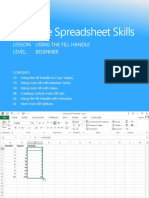 Advance Spreadsheet Skills: Lesson: Using The Fill Handle Level: Beginner
