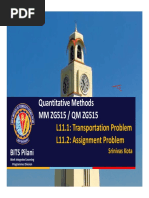 Quantitative Methods MM ZG515 / QM ZG515: L11.1: Transportation Problem L11.2: Assignment Problem