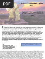 Capitulo II – Meu reino não é deste mundo - 5, 6 e 7