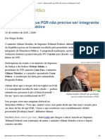 ConJur - Gilmar Propõe Que PGR Não Precise Ser Integrante Do MP