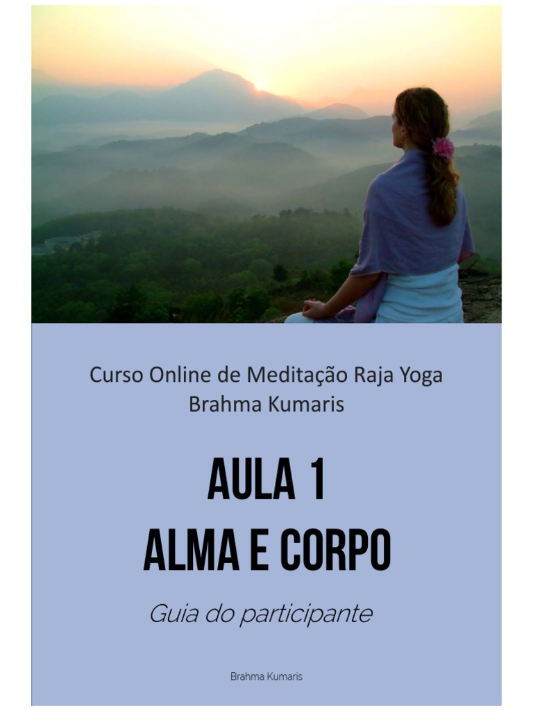 Curso de Raja Yoga - Brahma Kumaris - Aula 1 | PDF | Alma | Pensamento