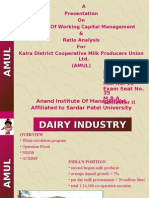 A Presentation On Analysis of Working Capital Management & Ratio Analysis For Kaira District Cooperative Milk Producers Union Ltd. (AMUL)