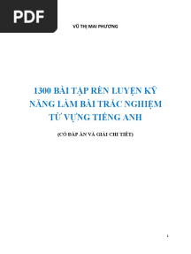 1300 bài tập rèn luyện kỹ năng làm bài trắc nghiệm từ vựng Tiếng Anh PDF