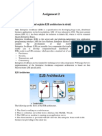 Assignment 2: 1) What Is EJB? and Explain EJB Architecture in Detail