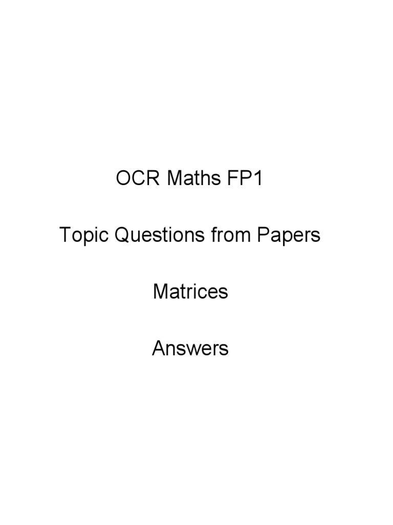FP1 Maths: Matrices Past Paper Insights | PDF | Determinant | Matrix ...