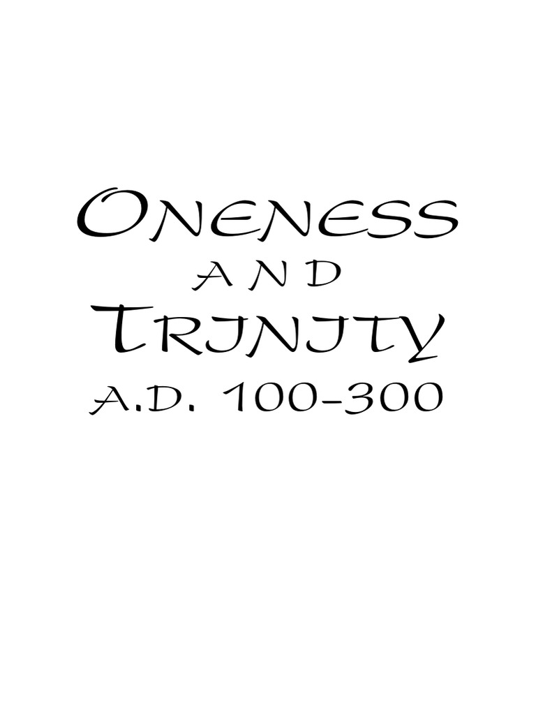 Oneness And The Trinity A1 D 100 300 Download Free Pdf Oneness