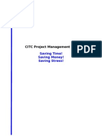 CITC Project Management Templates: Saving Time! Saving Money! Saving Stress!