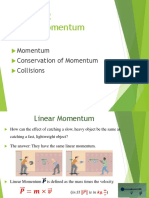 Linear Momentum: Momentum Conservation of Momentum Collisions