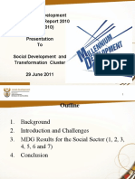 Millennium Development Goals: Country Report 2010 (MDGR 2010) Presentation To Social Development and Transformation Cluster 29 June 2011