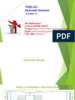 WRE-412 Design of Hydraulic Structure: Md. Raiful Islam Lecturer, DWRE, BUET Contact: Room 730, 6 Cell: +8801520103477