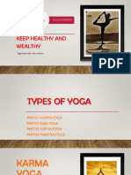 Keep Healthy and Wealthy: Yoga Ayurvedic